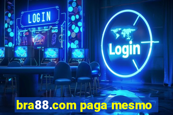 bra88.com paga mesmo